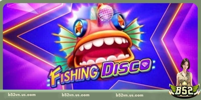 Bắn Cá Disco - Siêu Phẩm Săn Thưởng Hot Hit 2026